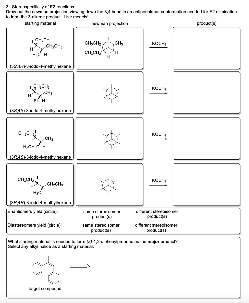 Solved 3. Stereospecificity of E2 reactions. Draw out the | Chegg.com