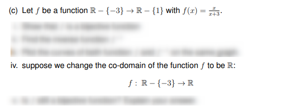Solved (c) Let f be a function R−{−3}→R−{1} with f(x)=x+3x. | Chegg.com