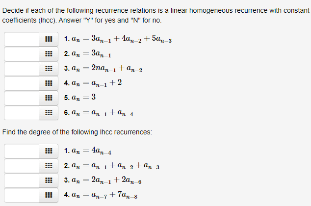 Solved Decide if each of the following recurrence relations | Chegg.com