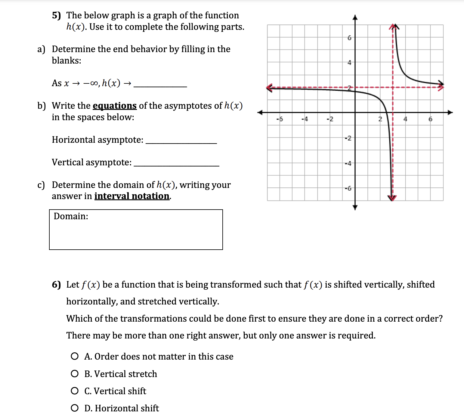 Solved 5) The below graph is a graph of the function h(x). | Chegg.com