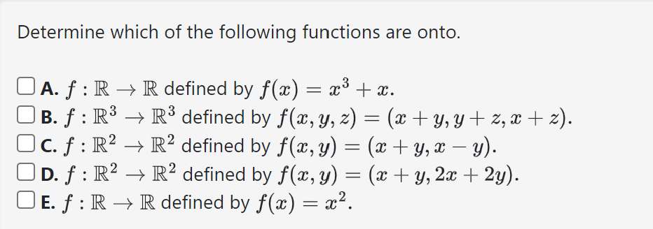 Solved Determine which of the following functions are onto. | Chegg.com