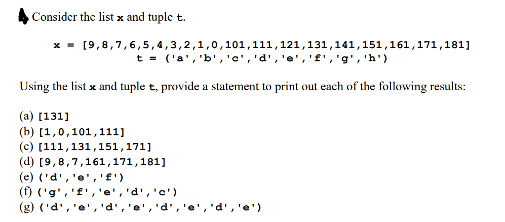 Solved Consider the list x and tuple t. | Chegg.com