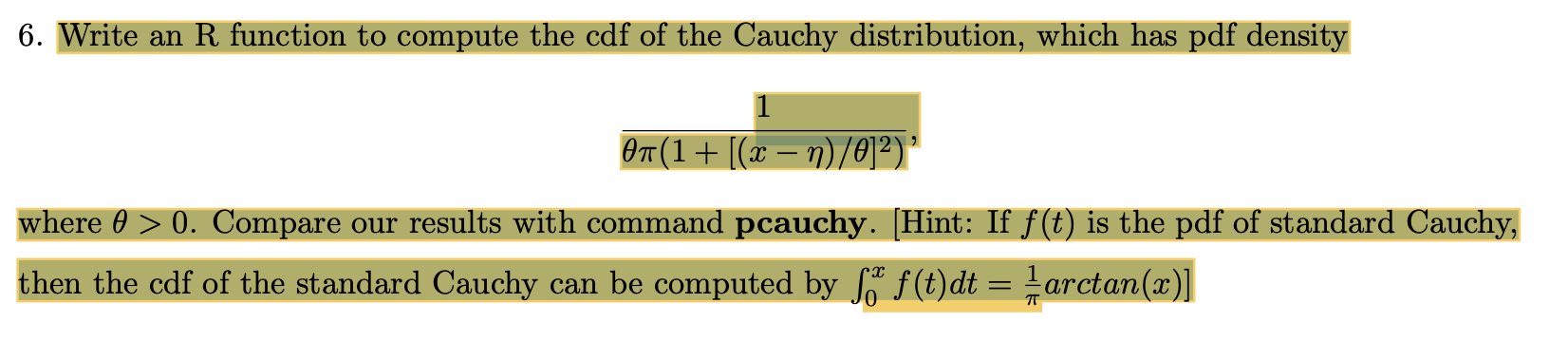Solved Write an R function to compute the cdf of the Cauchy | Chegg.com