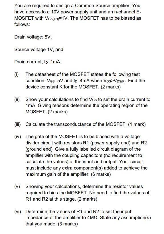 Solved You are required to design a Common Source amplifier. | Chegg.com