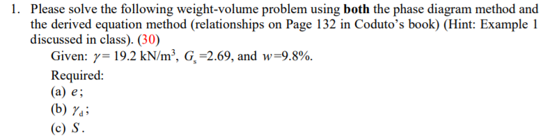 Solved 1. Please solve the following weight-volume problem | Chegg.com