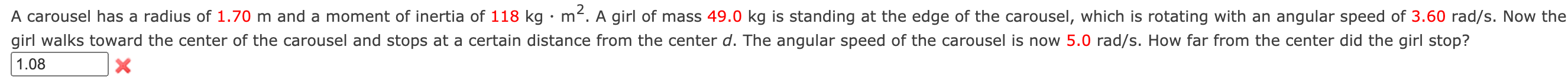 Solved A carousel has a radius of 1.70 m and a moment of | Chegg.com