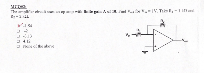 Solved MCQ#2: The Amplifier Circuit Uses An Op Amp With | Chegg.com