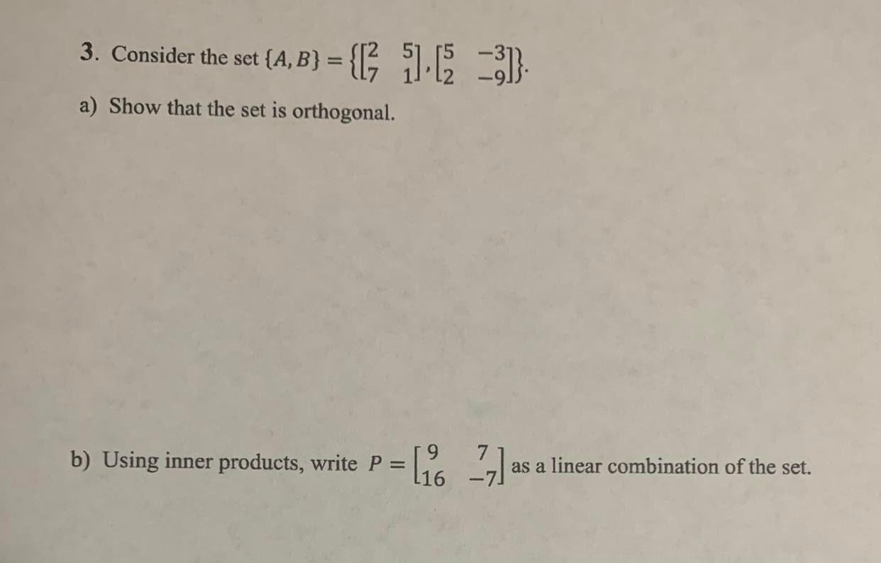 Solved 3. Consider The Set {A, B} = {C2 JC =3) A) Show That | Chegg.com