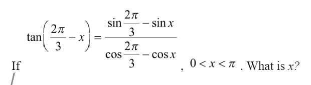 Solved tan(32π−x)=cos32π−cosxsin32π−sinx | Chegg.com