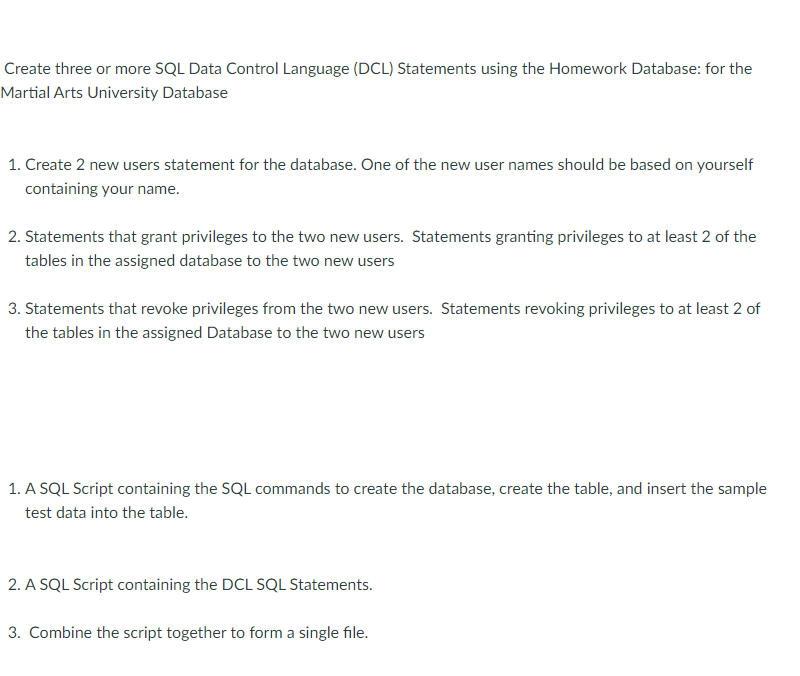 Solved Create three or more SQL Data Control Language (DCL) | Chegg.com