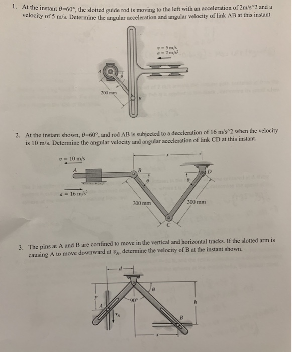 Solved I. At the instant θ-60° the slotted guide rod is | Chegg.com