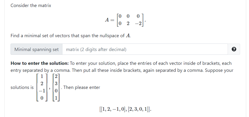 Solved Consider the matrix TO 0 0 A= 0 2 -2 Find a minimal | Chegg.com