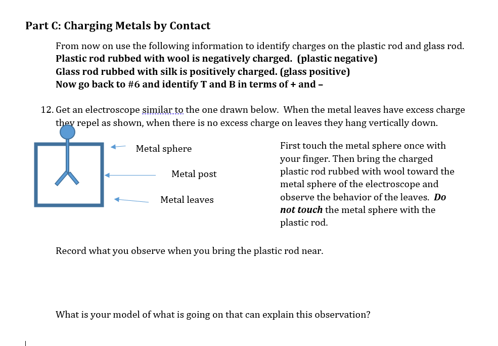 Solved Part C Charging Metals by Contact From now on use