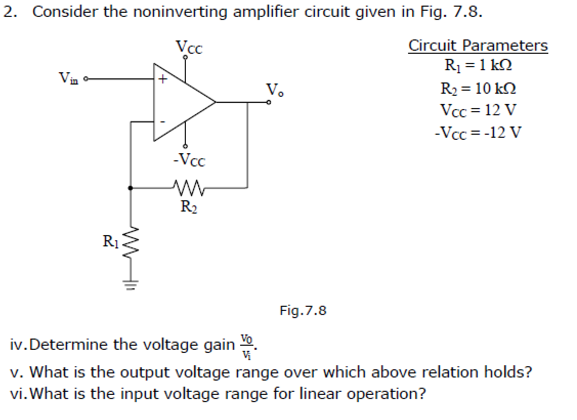 Solved 2. Consider the noninverting amplifier circuit given | Chegg.com