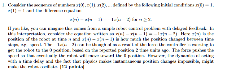 Consider The Sequence Of ﻿numbers X(0),x(1),x(2),dots | Chegg.com