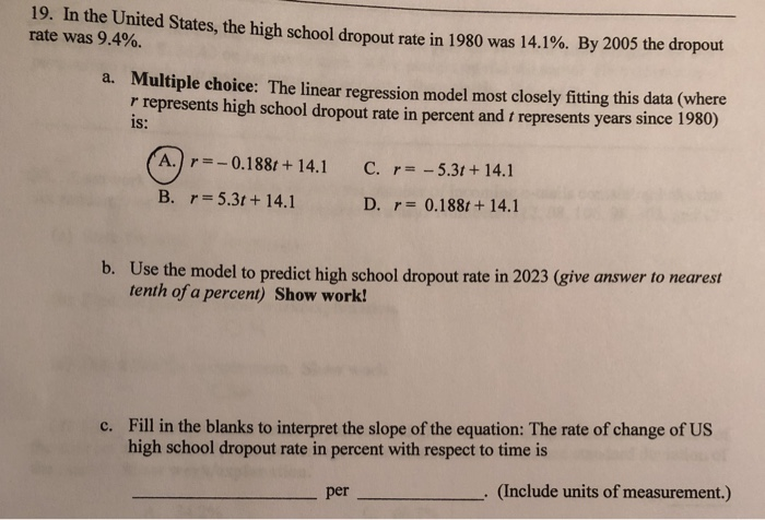 Solved 19. In the United States, the high school dropout | Chegg.com