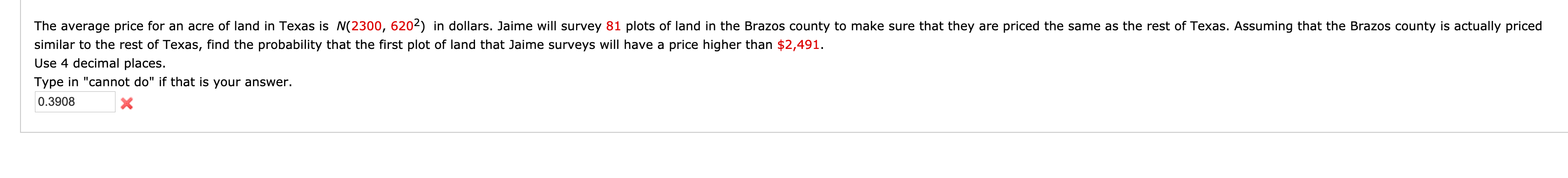 Solved The average price for an acre of land in Texas is | Chegg.com