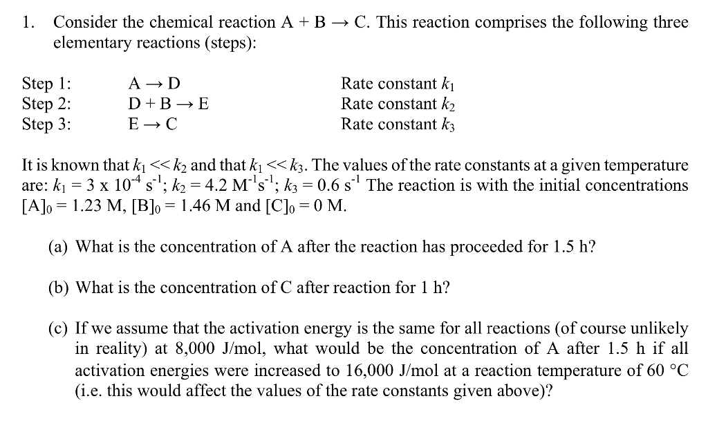 Solved 1. Consider The Chemical Reaction A+B → C. This | Chegg.com