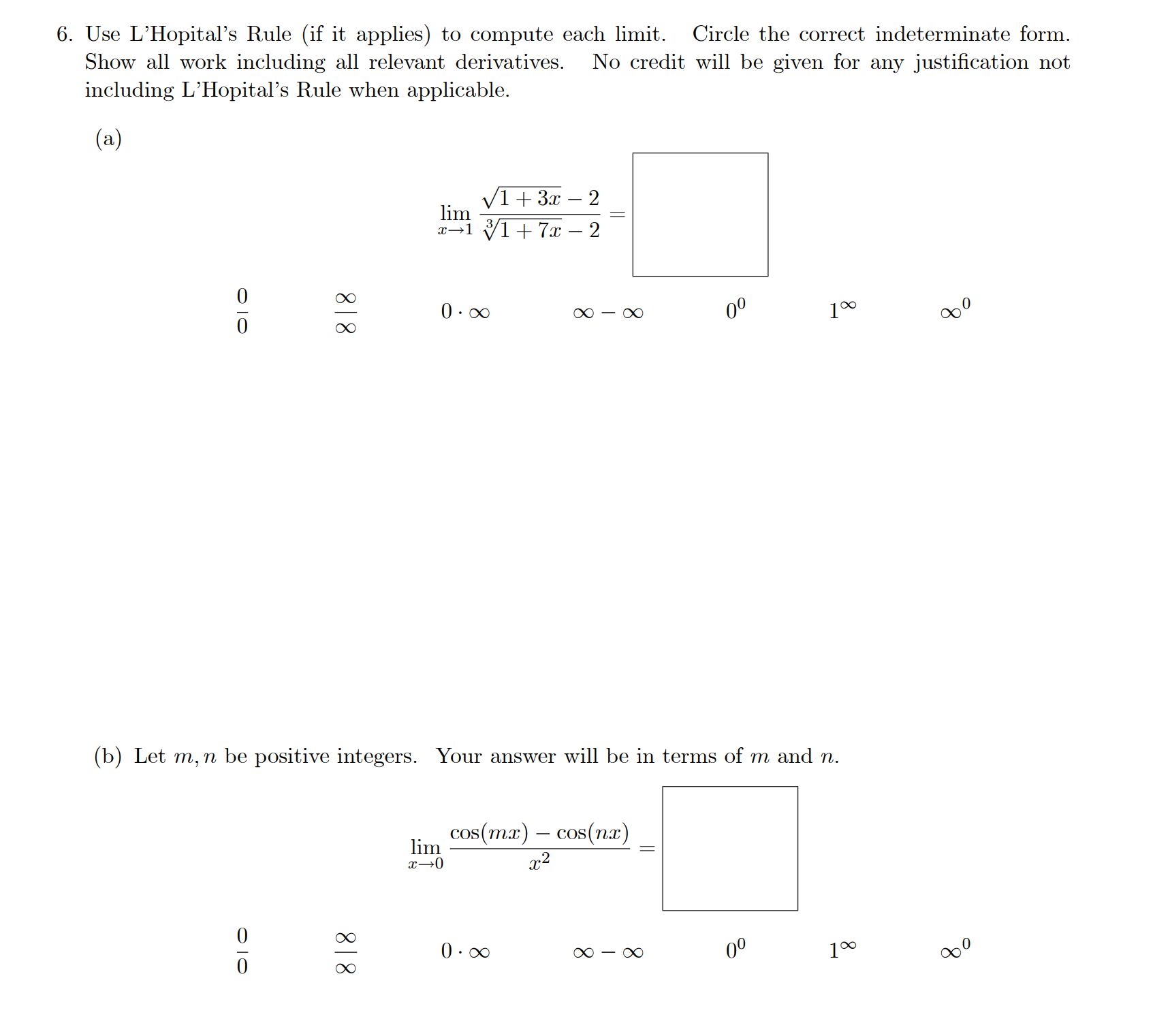 Solved 6. Use L'Hopital's Rule (if it applies) to compute | Chegg.com