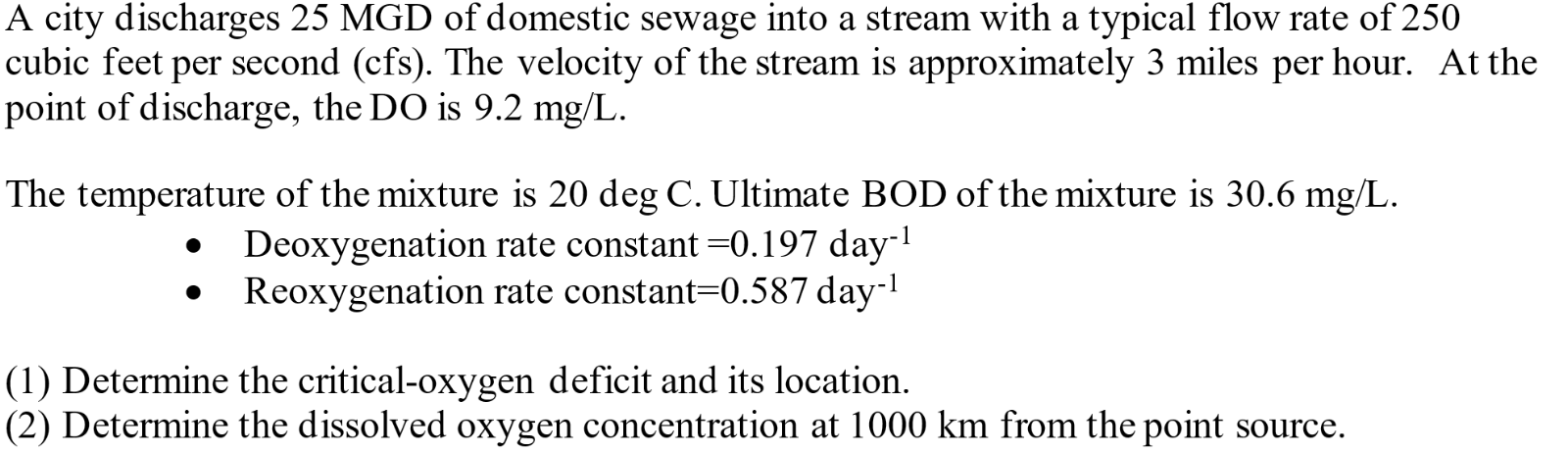 Solved A city discharges 25 MGD of domestic sewage into a | Chegg.com