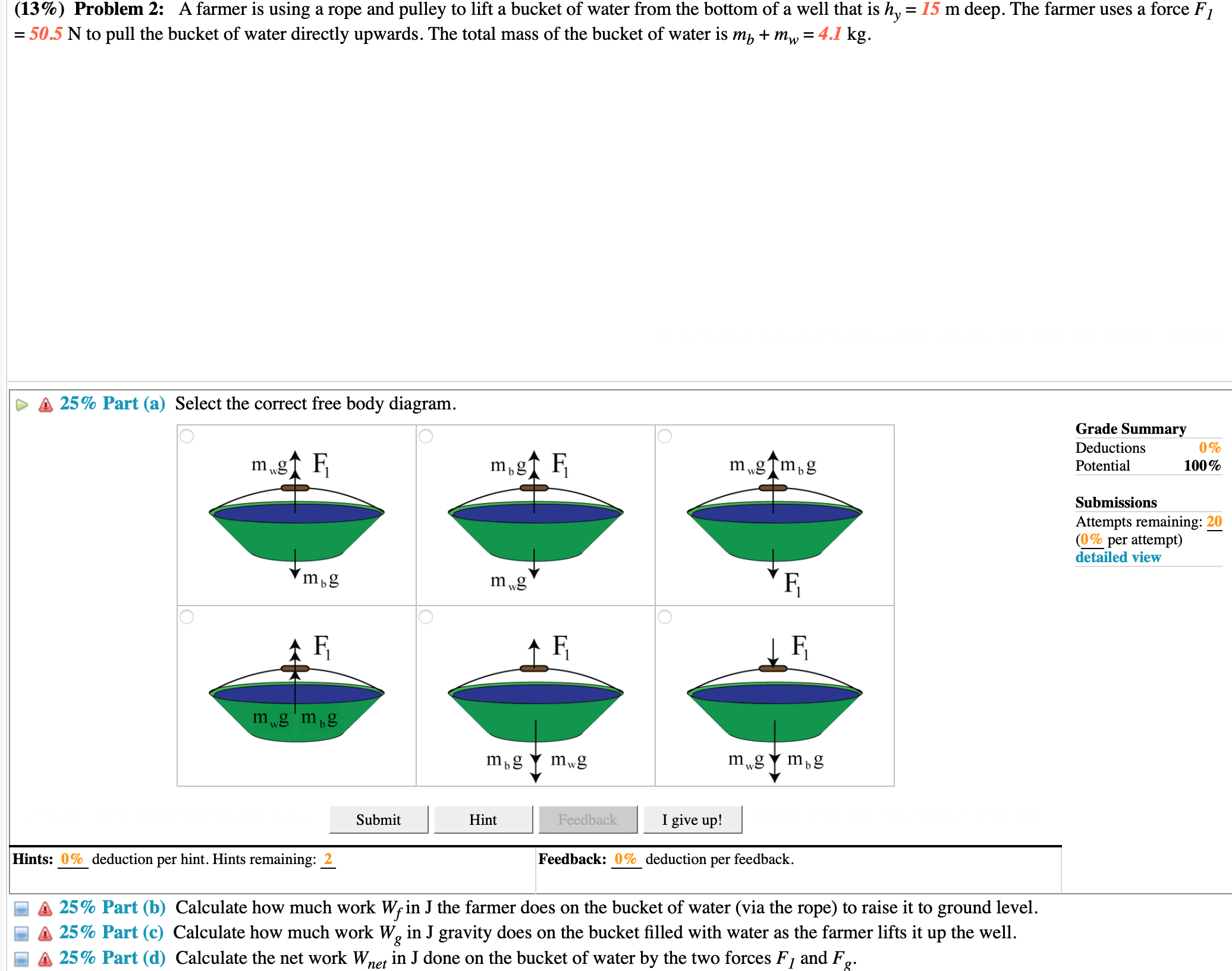 Solved (13\%) Problem 2: A farmer is using a rope and pulley | Chegg.com