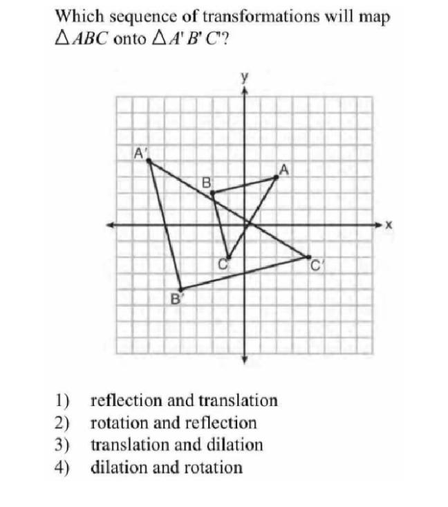 Solved Which sequence of transformations will map ΔABC onto