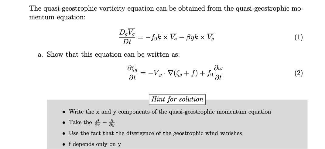 Solved The quasigeostrophic vorticity equation can be