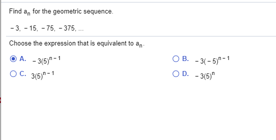 Solved Find An For The Geometric Sequence 3 15 75 Chegg Com