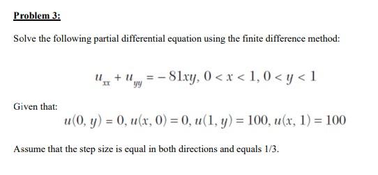 Solved Problem 3: Solve The Following Partial Differential | Chegg.com