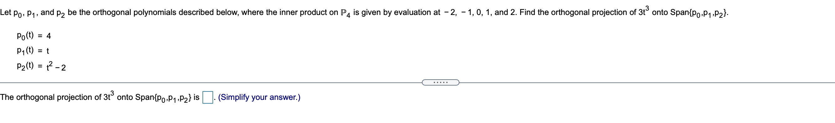 Solved Let Po, P7, and p2 be the orthogonal polynomials | Chegg.com