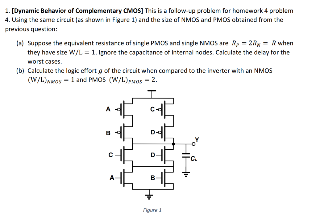 Solved 1. [Dynamic Behavior of Complementary CMOS] This is a | Chegg.com