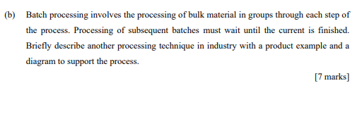 Solved (6) Batch processing involves the processing of bulk | Chegg.com