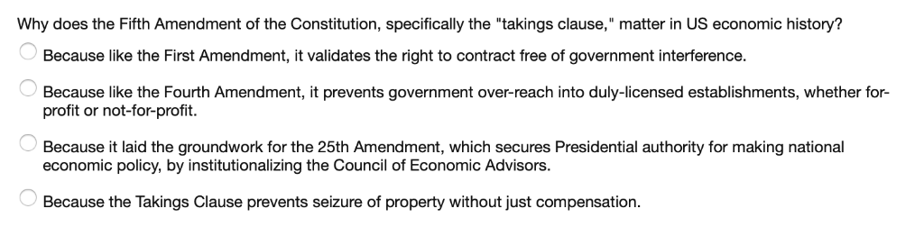 Solved Why does the Fifth Amendment of the Constitution, | Chegg.com