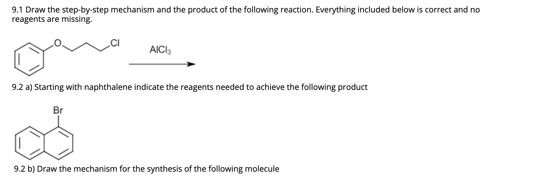 Solved 9.1 Draw the step-by-step mechanism and the product | Chegg.com