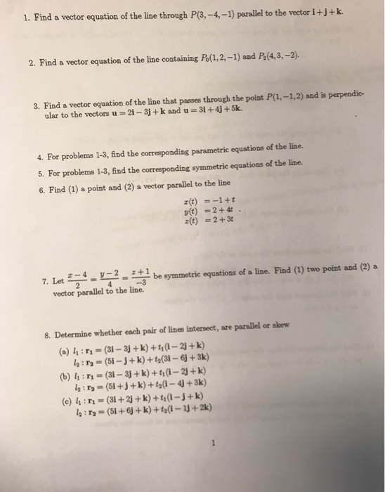 Solved 1. Find a vector equation of the line through | Chegg.com
