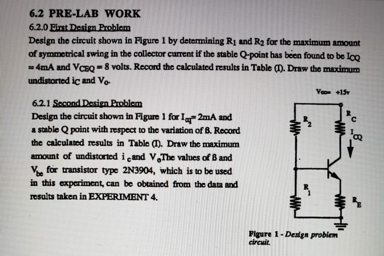 Solved 6.2 PRE-LAB WORK Design the circuit shown in Figure 1 | Chegg.com