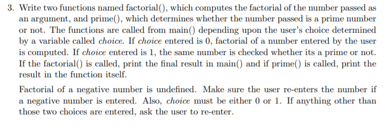 Solved 3. Write two functions named factorial(), which | Chegg.com