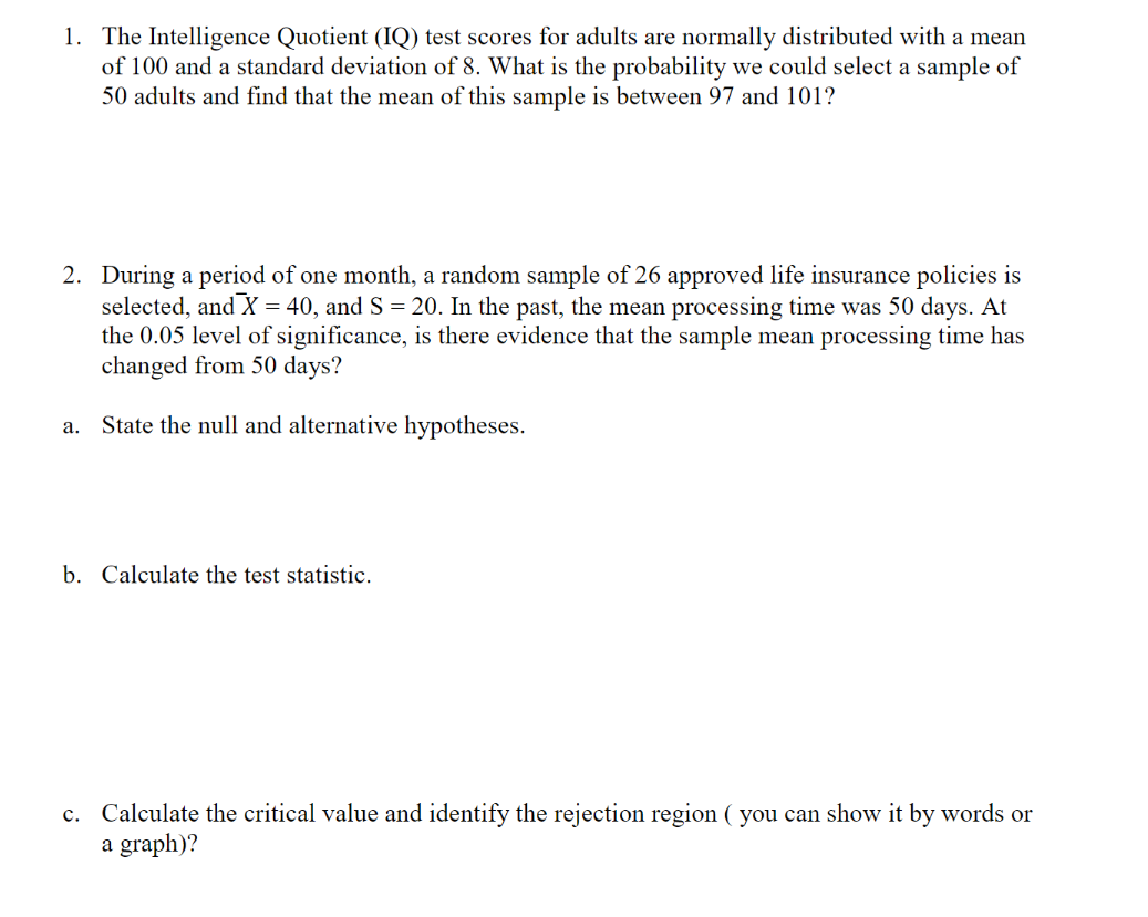 Solved 1 Ti The Intelligence Quotient (IQ) test scores for | Chegg.com