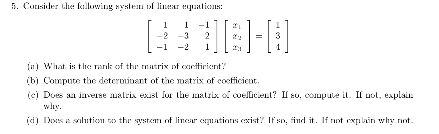 Solved 5. Consider the following system of linear equations: | Chegg.com