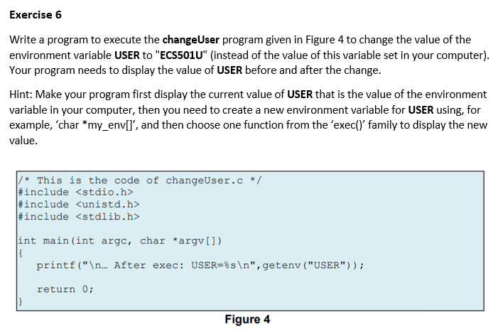 Solved Write a program to execute the changeUser program | Chegg.com