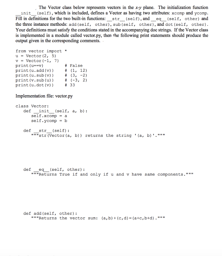 Solved init The Vector class below represents vectors in the | Chegg.com