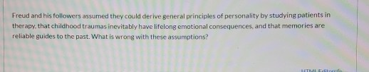 Solved Freud and his followers assumed they could derive | Chegg.com