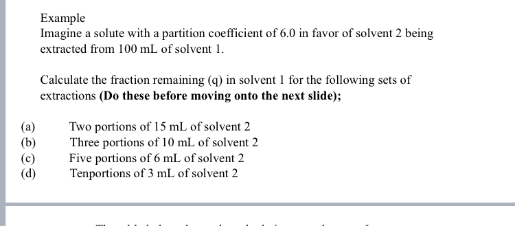 Solved Example Imagine A Solute With A Partition Coefficient | Chegg.com