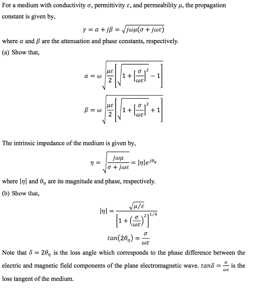 solved-for-a-medium-with-conductivity-permittivity-and-chegg