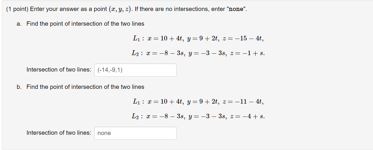 Solved (1 point) Enter your answer as a point (x, y, z). If | Chegg.com