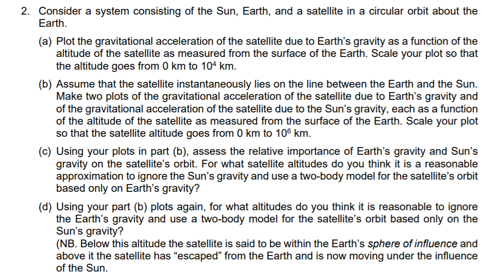Solved 2. Consider a system consisting of the Sun, Earth, | Chegg.com