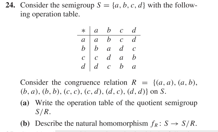 Solved 24. Consider The Semigroup S Ing Operation Table. Ta, | Chegg.com