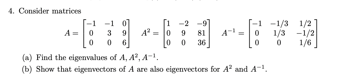 Solved 4. Consider matrices | Chegg.com