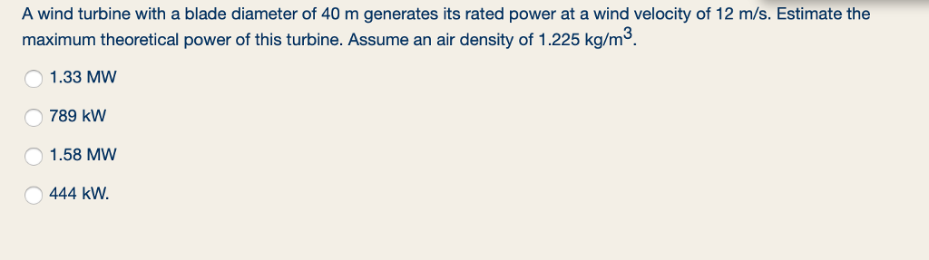 Solved A wind turbine with a blade diameter of 40 m | Chegg.com