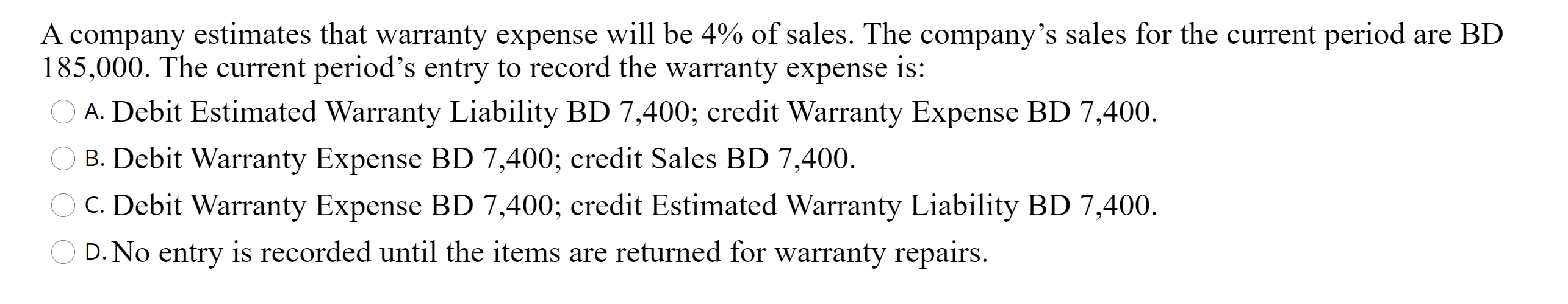 Solved A company estimates that warranty expense will be 4